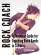 Rock Coach: A Practical Guide for Teaching Rock Bands in School book cover